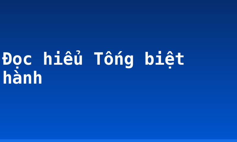 Đọc hiểu Tống biệt hành