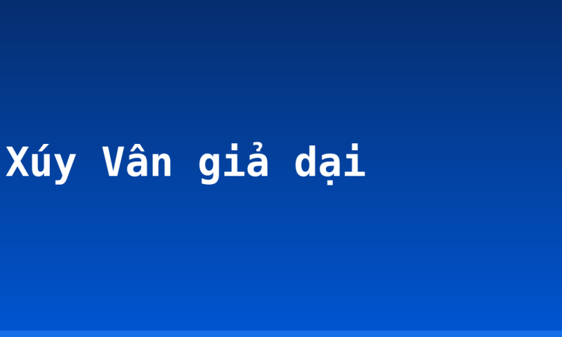 Xúy Vân giả dại