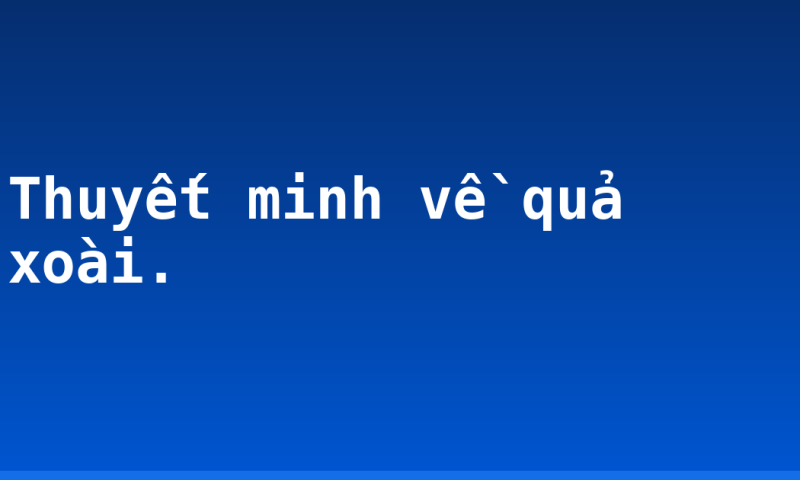 Thuyết minh về quả xoài.
