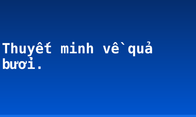 Thuyết minh về quả bưởi.