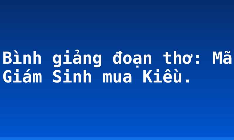 Bình giảng đoạn thơ: Mã Giám Sinh mua Kiều.