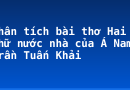 Phân tích bài thơ Hai chữ nước nhà của Á Nam Trần Tuấn Khải