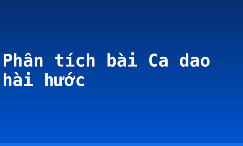 Phân tích bài Ca dao hài hước