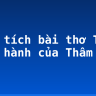 Phân tích bài thơ Tống biệt hành của Thâm Tâm