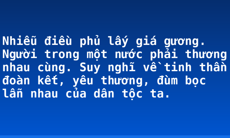 Nhiễu điều phủ lấy giá gương. Người trong một nước phải thương nhau cùng. Suy nghĩ về tinh thần đoàn kết, yêu thương, đùm bọc lẫn nhau của dân tộc ta.