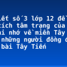 Bài viết số 3 lớp 12 đề 2: Phân tích tâm trạng của tác giả khi nhớ về miền Tây Bắc Bộ và những người đồng đội trong bài Tây Tiến