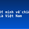 Thuyết minh về chiếc nón là Việt Nam