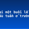 Tả lại một buổi lễ chào cờ đầu tuần ở trường em